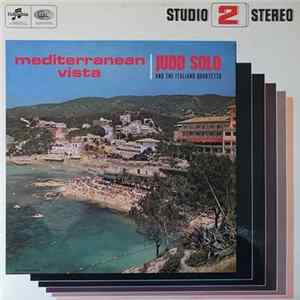 Judd Solo And The Italiano Quartetto - Mediterranean Vista Album