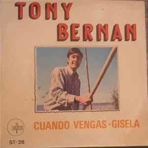 Tony Bernan - Cuando Vengas /Gisela Album