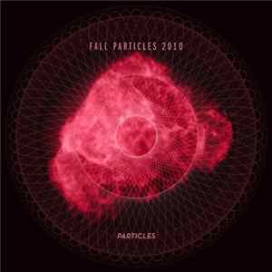 Various - Fall Particles 2010 Album