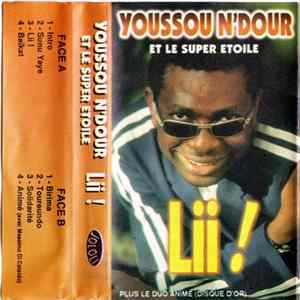 Youssou N'Dour Et Le Super Etoile - Lii ! Album