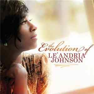 Le' Andria Johnson - The Evolution Of Le' Andria Johnson Album