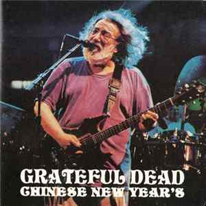Grateful Dead - Chinese New Year's Album
