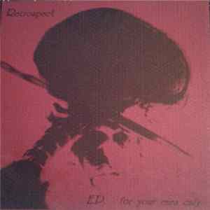 Retrospect - E.P. For Your Ears Only Album