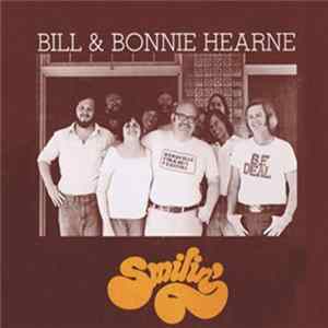 Bill And Bonnie Hearne - Smilin' Album