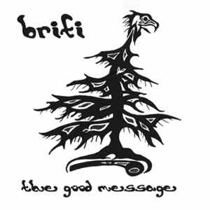 BriFi - The Good Message Album