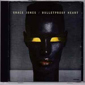 Grace Jones - Bulletproof Heart Album