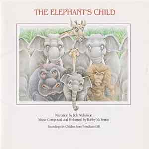 Jack Nicholson, Bobby McFerrin - The Elephant's Child Album