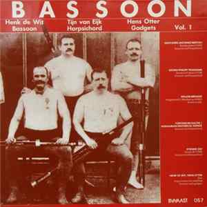 Henk de Wit / Tijn van Eijk / Hens Otter - Bassoon Vol. 1 Album