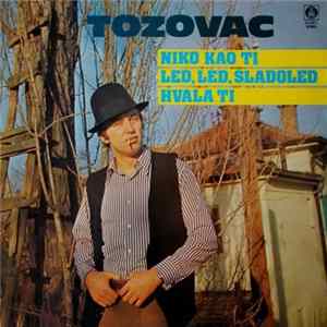 Tozovac - Led, Led, Sladoled Album