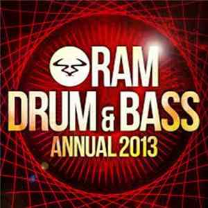 Various - RAM Drum & Bass Annual 2013 Album