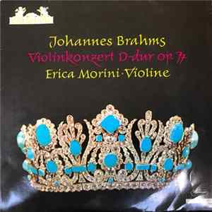 Johannes Brahms, Erica Morini - Violinkonzert D-dur Op. 77 Album