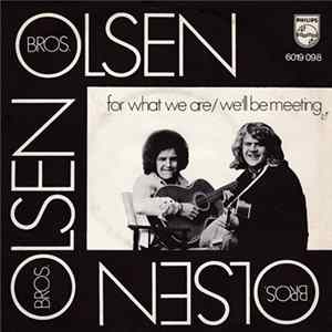Olsen Bros. - For What We Are Album