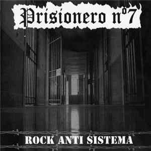 Prisionero Nº7 - Rock Anti Sistema Album