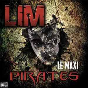 LIM - Pirates (Le Maxi) Album
