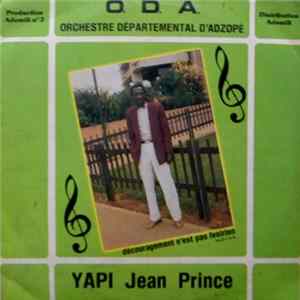 Yapi Jean Prince, Orchestre Departemental D'adzope - Découragement N'est Pas Ivoirien Album