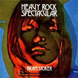 Bram Stoker - Heavy Rock Spectacular Album