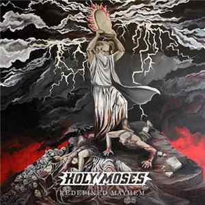 Holy Moses - Redefined Mayhem Album