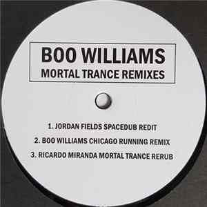 Boo Williams - Mortal Trance Remixes Album