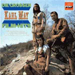 Martin Böttcher - Die Grossen Karl May Film-Hits Album