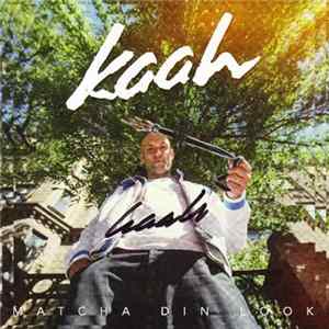 Kaah - Matcha Din Look Album