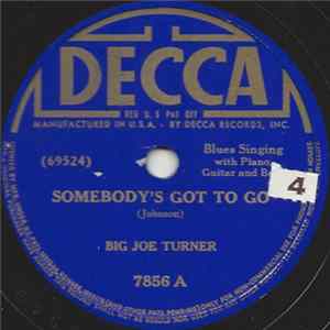 Big Joe Turner - Somebody's Got To Go / Ice Man Album
