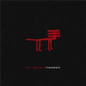 The Spoiled - Ironshell Album