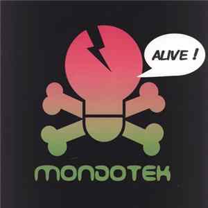 Mondotek - Alive ! Album