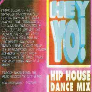 Various - Hey Yo! Hip House Dance Mix Album