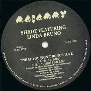 Shade Featuring Linda Bruno - What You Won't Do For Love Album