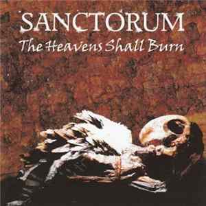 Sanctorum - The Heavens Shall Burn Album