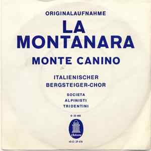 Italienischer Bergsteiger Chor - La Montanara / Monte Canino Album
