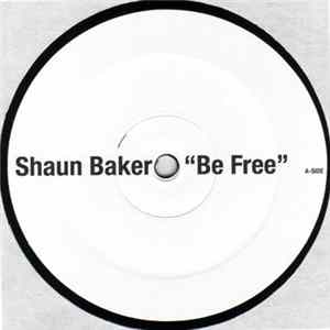 Shaun Baker - Be Free Album