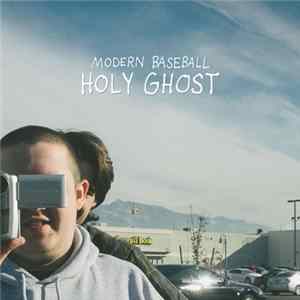 Modern Baseball - Holy Ghost Album