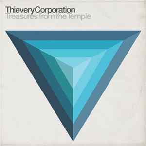 Thievery Corporation - Treasures From The Temple Album