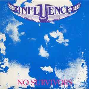 Influence - No Survivors Album