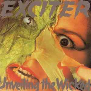 Exciter - Unveiling The Wicked Album