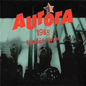 Aurora - Viszlát Iván + 1988 Album