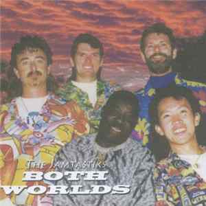 The Jamtastiks - Both Worlds Album