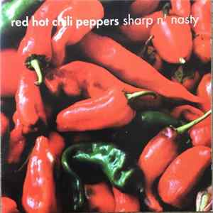 Red Hot Chili Peppers - Sharp n' Nasty Album