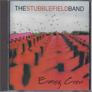 The Stubblefield Band - Eating Crow Album