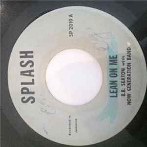 B. B. Seaton - Lean On Me Album