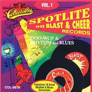 Various - Spotlite On Blast & Cheer Records, Volume 1 Album