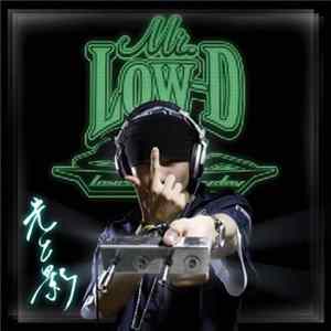 Mr. Low-D - 光と影 Album