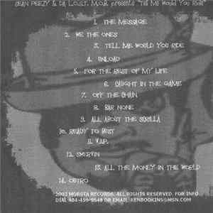 Sean Peezy & DA L.O.S.T. M.O.B. - Tell Me Would You Ride Album
