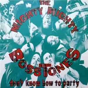 The Mighty Mighty Bosstones - Don't Know How To Party Album