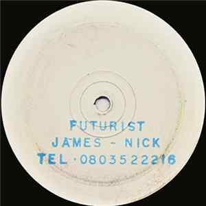 James - Nick - Futurist Album