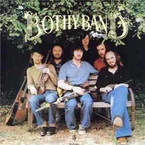 The Bothy Band - Old Hag You Have Killed Me Album