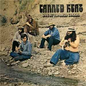Canned Heat - Live At Topanga Corral Album