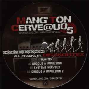 Disakortex - Mang'Ton Cerve@uo 05 Album