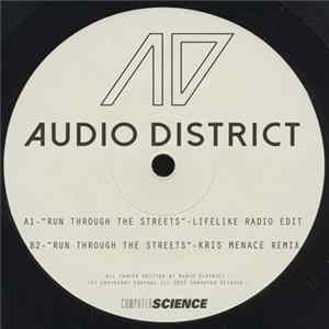 Audio District - Run The Through The Streets Album